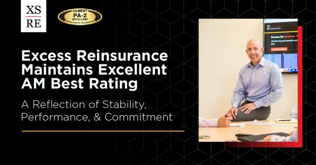 Excess Reinsurance Maintains Excellent AM Best Rating